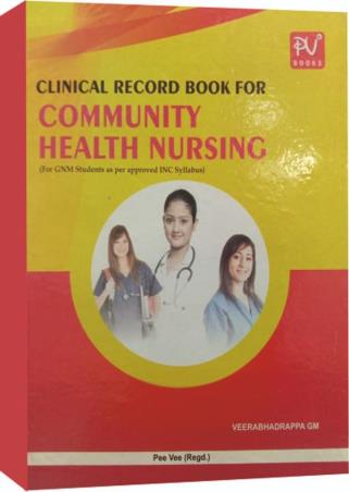Book cover number 1 for Clinical Record Book For Community Health Nursing written by Veerabhadrapa G.M. published by S. Vikas And Company (Medical Publishers)