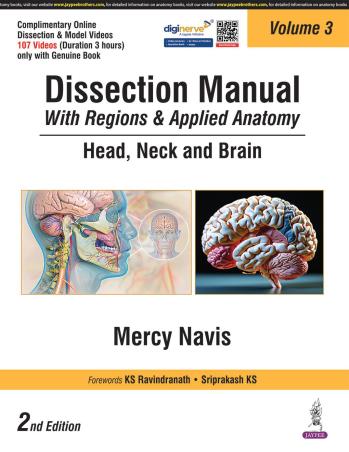 Book cover number 1 for Dissection Manual with Regions & Applied Anatomy: Head, Neck & Brain (Volume 3) written by Mercy Navis published by Jaypee Brothers Medical Publishers (P) Ltd.