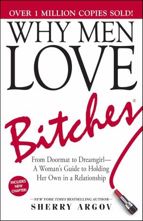 Book cover number 1 for Why Men Love Bitches written by Sherry Argov published by Adams Media
