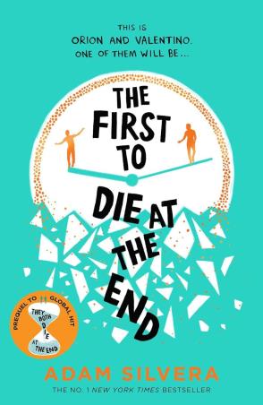 Book cover number 1 for The First To Die At The End written by Adam Silvera published by Simon & Schuster