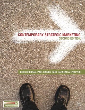 Book cover number 1 for Contemporary Strategic Marketing written by Ross Brennan, Paul Baines, Paul Garneau, Lynn Vos published by Palgrave Macmillan