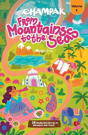 Book cover number 1 for Champak From Mountains To The Seas (Volume 8) written by Champak published by Rupa Publications India