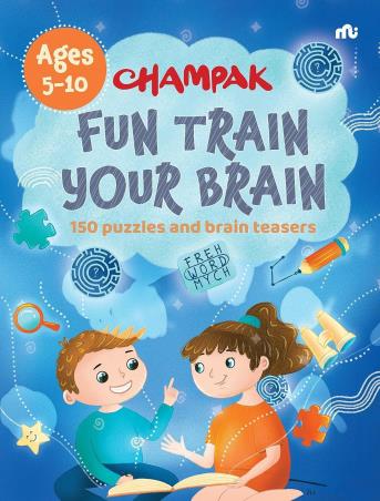 Book cover number 1 for Champak Fun Train Your Brain : 150 Puzzles And Brain Teasers written by NA published by Moonstone