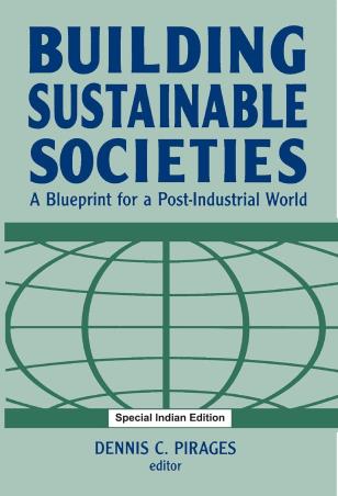 Book cover number 1 for Building Sustainable Societies : A Blueprint For A Post-industrial World written by Dennis C Pirages published by Routledge