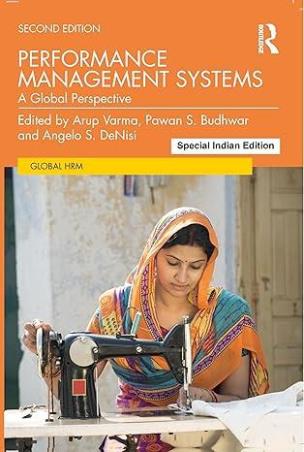Book cover number 1 for Performance Management Systems : A Global Perspective written by Arup Varma, Pawan S. Budhwar, Angelo Denisi published by Routledge