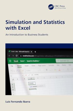 Book cover number 1 for Simulation And Statistics With Excel : An Introduction To Business Students written by Luis Fernando Ibarra published by CRC Press