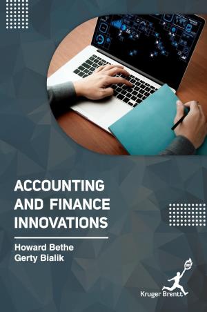 Book cover number 1 for Accounting And Finance Innovations written by Howard Bethe, Gerty Bialik published by Kruger Brentt Publishers