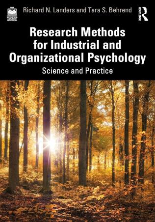 Book cover number 1 for Research Methods For Industrial And Organizational Psychology : Science And Practice written by Richard N. Landers, Tara S. Behrend published by Routledge