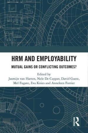 Book cover number 1 for HRM And Employability : Mutual Gains Or Conflicting Outcomes? written by Jasmijn van Harten, Nele De Cuyper, David Guest, Mel Fugate, Eva Knies, Anneleen Forrier published by Routledge