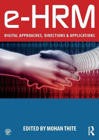 Book cover number 1 for e-HRM : Digital Approaches, Directions & Applications written by Mohan Thite published by Routledge