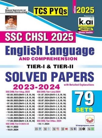 Book cover number 1 for SSC CHSL 2025 English Language And Comprehension (Tier 1 & Tier 2) Solved Papers (2025 Edition) written by NA published by Kiran Institute Of Career Excellence Pvt. Ltd.