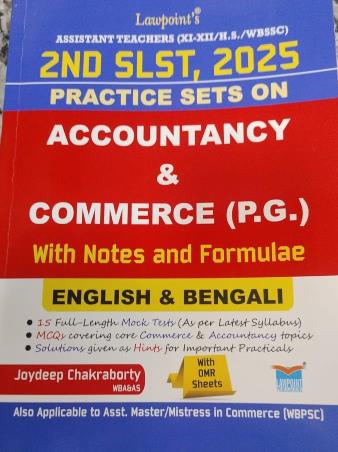 Book cover number 1 for 2nd SLST,2025 Practice Sets On Accountancy & Commerce (P. G.) English & Bengali written by Joydeep Chakraborty published by Lawpoint