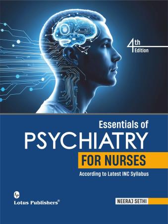 Book cover number 1 for Essentials Of Psychiatry For Nurses written by Neeraj Sethi published by Lotus Publishers
