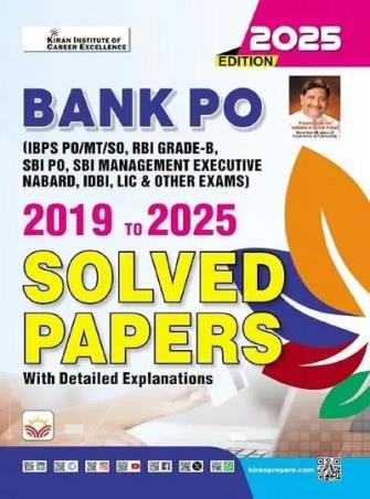 Book cover number 1 for Bank PO 2019 To 2025 Solved Papers With Detailed Explanations (2025 Edition) written by NA published by Kiran Institute Of Career Excellence Pvt. Ltd.