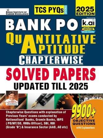 Book cover number 1 for Bank PO Quantitative Aptitude Chapterwise Solved Papers (2025 Edition) written by NA published by Kiran Institute Of Career Excellence Pvt. Ltd.