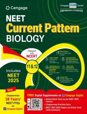 Book cover number 1 for NEET Current Pattern : Biology Class 11 & 12 (NEET 2025) written by NA published by Cengage Learning India Private Limited