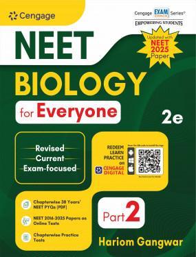 Book cover number 1 for NEET Biology For Everyone Part 2 (NEET 2025 Paper) written by Hariom Gangwar published by Cengage Learning India Private Limited