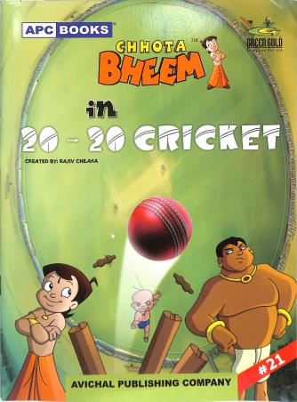 Book cover number 1 for APC Chhota Bheem In 20-20 Cricket Volume 21 written by NA published by Avichal Publishing Company