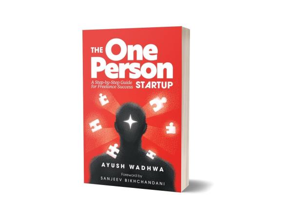 Book cover number 1 for The One Person Startup : A Step By Step Guide For Freelance Success written by Ayush Wadhwa published by Wyzr Pvt. Ltd.