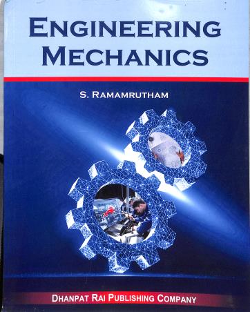 Book cover number 1 for Engineering Mechanics written by S. Ramamrutham published by Dhanpat Rai Publishing Company (P) Ltd.