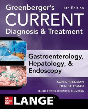 Book cover number 1 for Greenberger's Current Diagnosis & Treatment Gastroenterology,Hepatology & Endoscopy written by Sonia Friedman, John Saltzman published by McGraw Hill Education Private Limited