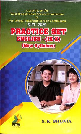 Book cover number 1 for Practice Set English 9 - 10 SLST 2025 (WBSSC & WBMSC) written by S K Bhunia published by Dove Publishing House