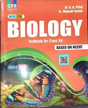Book cover number 1 for GRB New Era Biology Class 12 (NCERT) written by O. P. Tandon, Mukesh Kumar published by G. R. Bathla & Sons