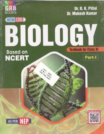 Book cover number 1 for GRB New Era biology Class 11 Part 1 & 2 (NCERT) NEP written by R. K. Pillai, Mukesh Kumar published by G. R. Bathla & Sons