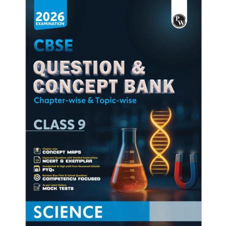 Book cover number 1 for CBSE Question & Concept Bank Chapter-Wise & Topic-Wise Science Class 9 (2026 Examination) written by NA published by Physicswallah Private Limited
