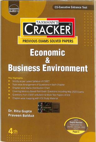 Book cover number 1 for Taxmann's Cracker Economic & Business Environment (Previous Exams Solved Papers) CSEET Paper 3 written by Ritu Gupta, Praveen Baldua published by Taxmann Publications Pvt. Ltd.