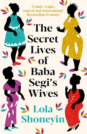 Book cover number 1 for The Secret Lives Of Baba Segi's Wives written by Lola Shoneyin published by Buster Books