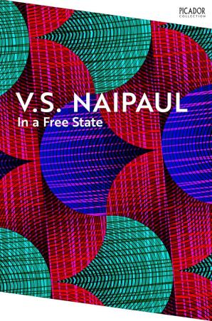 Book cover number 1 for In A Free State written by V. S. Naipaul published by Picador