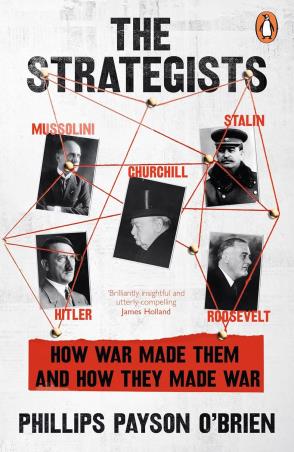 Book cover number 1 for The Strategists written by Phillips Payson O'Brien published by Talking Cub