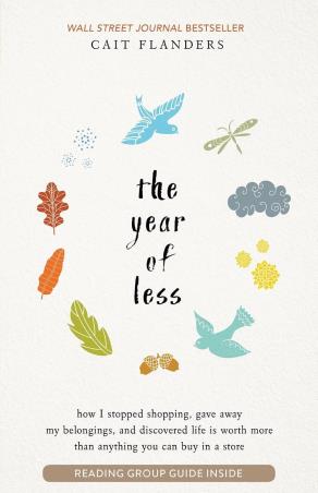 Book cover number 1 for The Year Of Less written by Cait Flanders published by Hay House