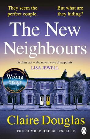 Book cover number 1 for The New Neighbours written by Claire Douglas published by Penguin Books