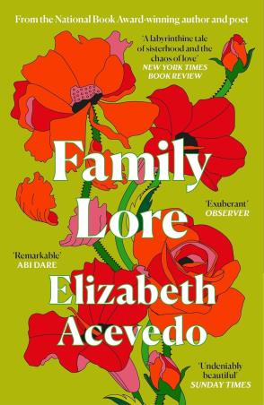 Book cover number 1 for Family Lore written by Elizabeth Acevedo published by Canongate Books