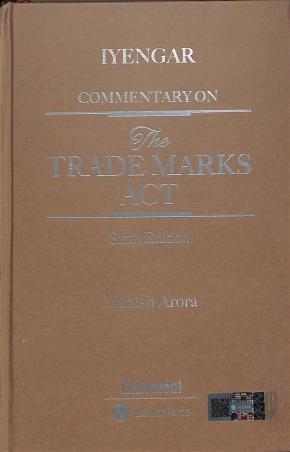 Book cover number 1 for Commentary On The Trade Marks Act (6th Edition) written by Manisha Arora published by LexisNexis