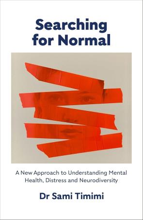 Book cover number 1 for Searching For Normal written by Sami Timimi published by Fern Press
