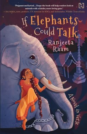 Book cover number 1 for If Elephants Could Talk written by Ranjeeta Raam published by Hachette