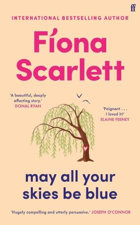 Book cover number 1 for May All Your Skies Be Blue written by Fíona Scarlett published by Faber & Faber