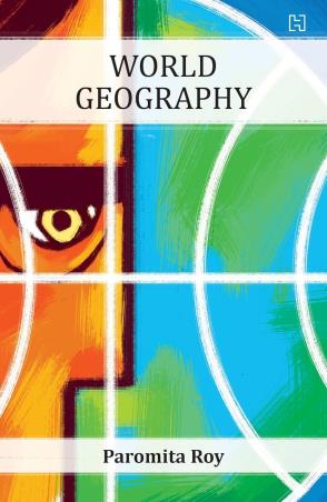Book cover number 1 for World Geography written by Paromita Roy published by Hachette