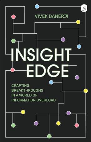 Book cover number 1 for Insight Edge written by Vivek Banerji published by Hachette