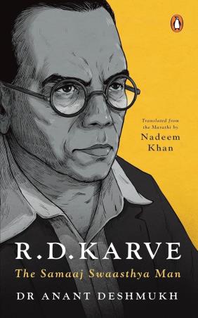 Book cover number 1 for R.D. Karve : The Samaaj Swaasthya Man written by Nadeem Khan, Anant Deshmukh published by Penguin Books