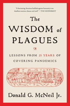 Book cover number 1 for The Wisdom Of Plagues written by Donald G. Mcneil published by Simon & Schuster