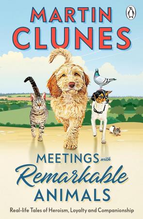 Book cover number 1 for Meetings With Remarkable Animals written by Martin Clunes published by Penguin Books