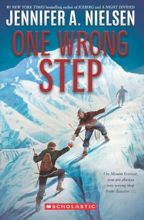 Book cover number 1 for One Wrong Step written by Jennifer A. Nielsen published by Scholastic
