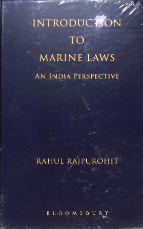 Book cover number 1 for Introduction to Marine Laws : An India perspective written by Rahul Rajpurohit published by Bloomsbury Publishing