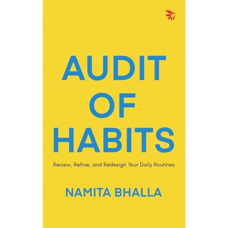 Book cover number 1 for Audit Of Habits written by Namita Bhalla published by Nu Voice Press