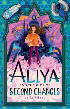 Book cover number 1 for Aliya And The Shop Of Second Chances written by Laila Rifaat published by Scholastic