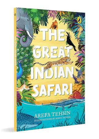 Book cover number 1 for The Great Indian Safari written by Arefa Tehsin published by Puffin